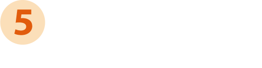 5つのプログラムをご用意しております。